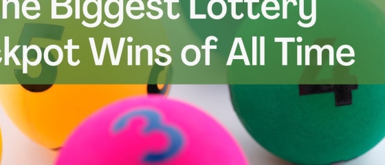 Најголемата лотарија џекпот добивки на сите времиња