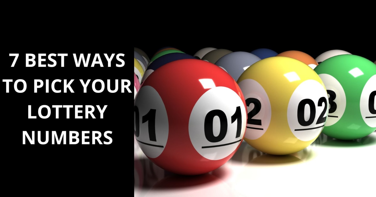 7 најдобри начини да ги изберете вашите лотариски броеви