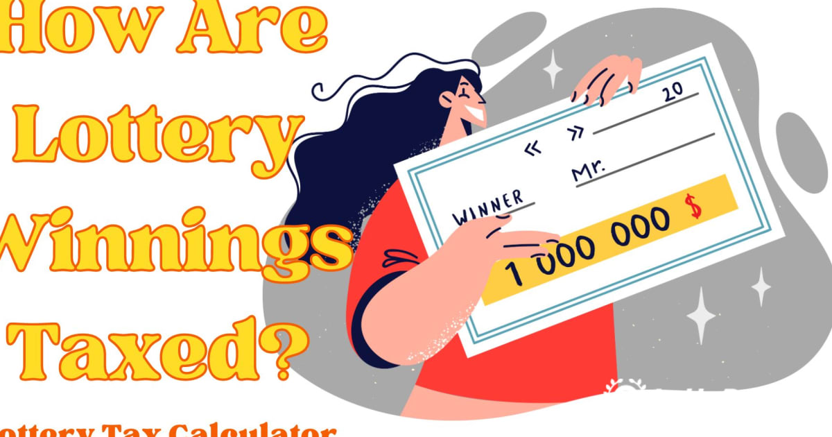 Дали треба да плаќате данок на добивки од лотарија?